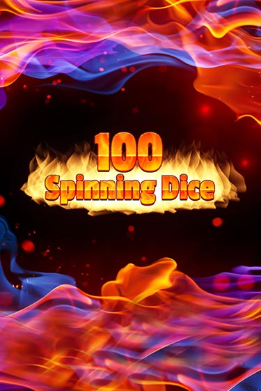 Бесплатная версия игры 100 Spinning Dice | VAVADA KZ 