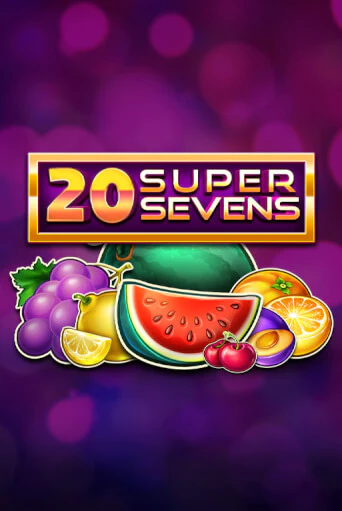 Бесплатная версия игры 20 Super Sevens | VAVADA KZ 