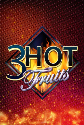 Бесплатная версия игры 3 Hot Fruits | VAVADA KZ 