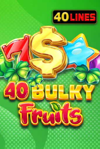 Бесплатная версия игры 40 Bulky Fruits | VAVADA KZ 