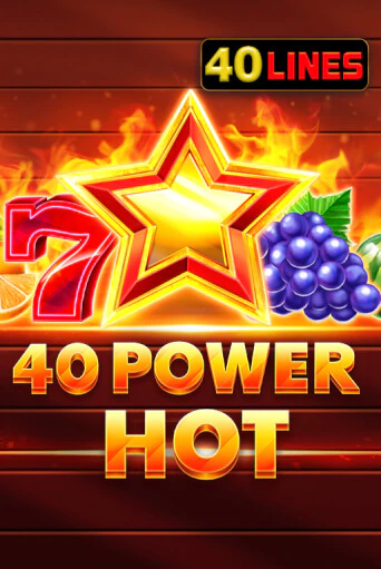 Бесплатная версия игры 40 Power Hot | VAVADA KZ 