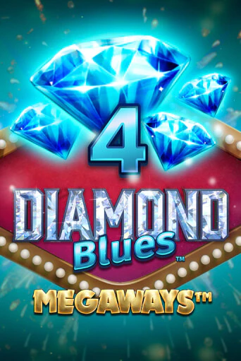 Бесплатная версия игры 4 Diamond Blues - Megaways | VAVADA KZ 