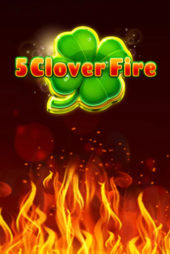 Бесплатная версия игры 5 Clover Fire | VAVADA KZ 