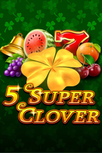 Бесплатная версия игры 5 Super Clover | VAVADA KZ 