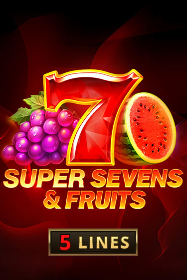 Бесплатная версия игры 5 Super Sevens & Fruits | VAVADA KZ 