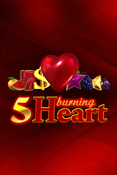 Бесплатная версия игры 5 Burning Heart | VAVADA KZ 