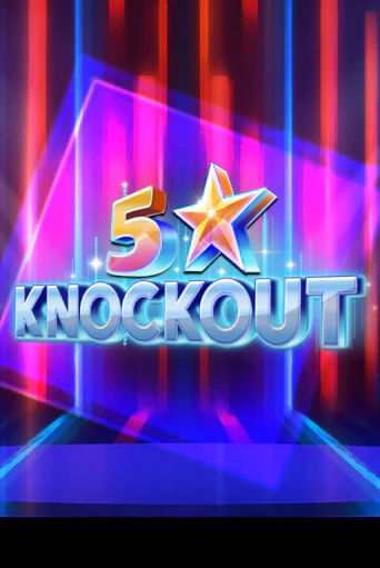 Бесплатная версия игры 5 Star Knockout | VAVADA KZ 