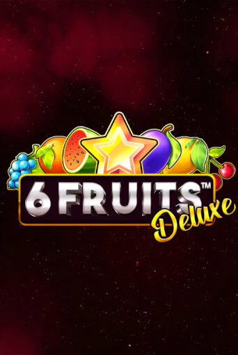 Бесплатная версия игры 6 Fruits Deluxe | VAVADA KZ 