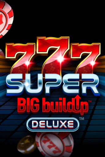 Бесплатная версия игры 777 Super BigBuildUp™ Deluxe™ | VAVADA KZ 