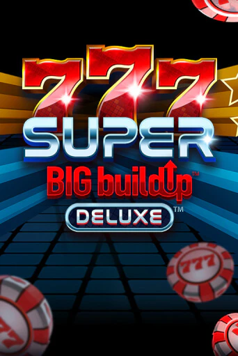 Бесплатная версия игры 777 Super BIG BuildUp™ Deluxe™ | VAVADA KZ 