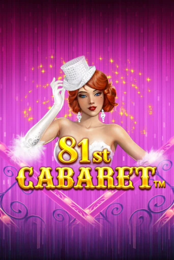 Бесплатная версия игры 81st Cabaret | VAVADA KZ 