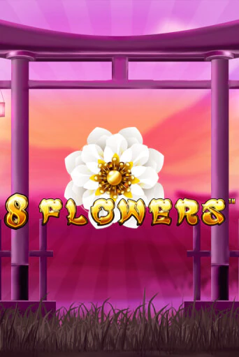 Бесплатная версия игры 8 Flowers | VAVADA KZ 