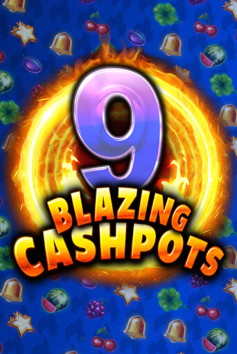 Бесплатная версия игры 9 Blazing Cashpots | VAVADA KZ 