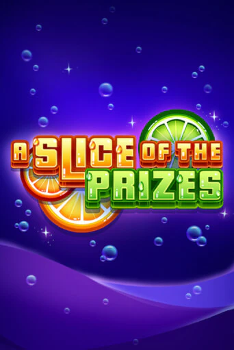 Бесплатная версия игры A Slice of the Prizes | VAVADA KZ 