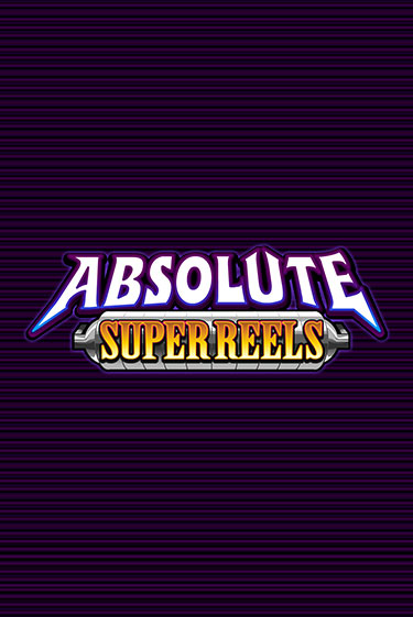 Бесплатная версия игры Absolute Super Reels | VAVADA KZ 