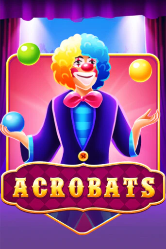 Бесплатная версия игры Acrobats | VAVADA KZ 