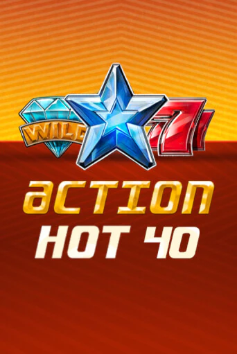 Бесплатная версия игры Action Hot 40   | VAVADA KZ 