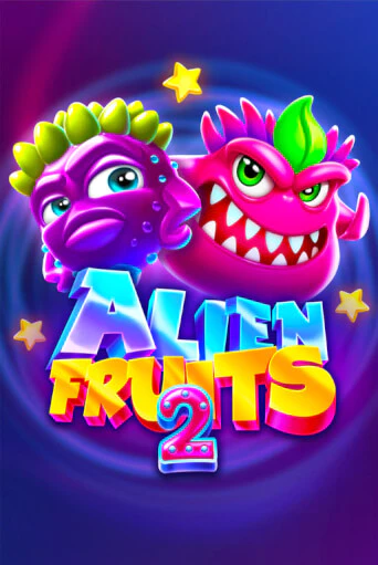 Бесплатная версия игры Alien Fruits 2 | VAVADA KZ 