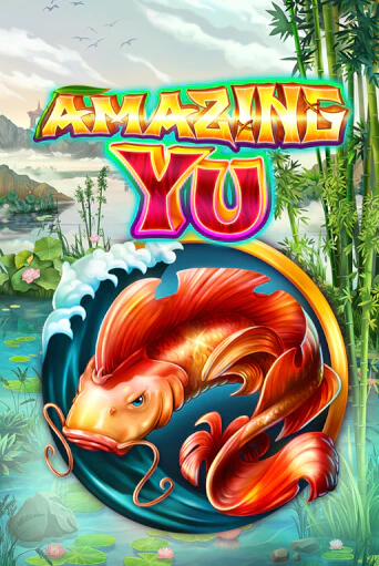 Бесплатная версия игры Amazing Yu | VAVADA KZ 