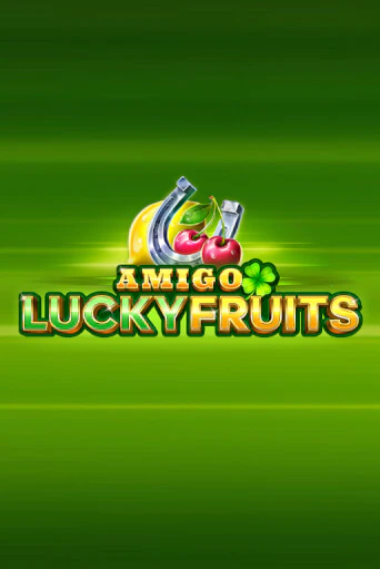 Бесплатная версия игры Amigo Lucky Fruits: Pin Win | VAVADA KZ 