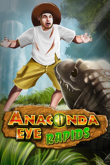 Бесплатная версия игры Anaconda Eye Rapids | VAVADA KZ 