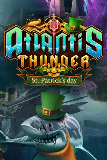 Бесплатная версия игры Atlantis Thunder St Patrick's Edition | VAVADA KZ 