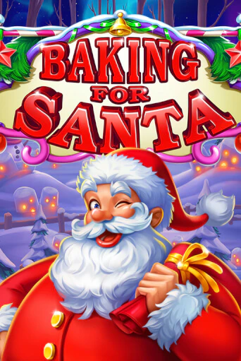 Бесплатная версия игры Baking for Santa | VAVADA KZ 