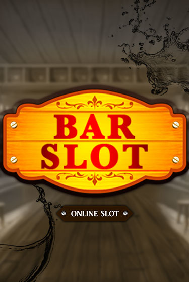 Бесплатная версия игры Bar Slot | VAVADA KZ 