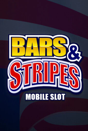 Бесплатная версия игры Bars And Stripes | VAVADA KZ 