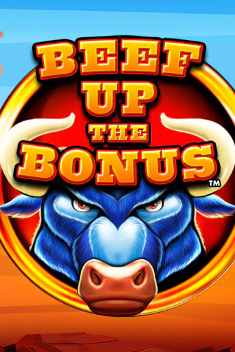 Бесплатная версия игры Beef Up the Bonus™ | VAVADA KZ 