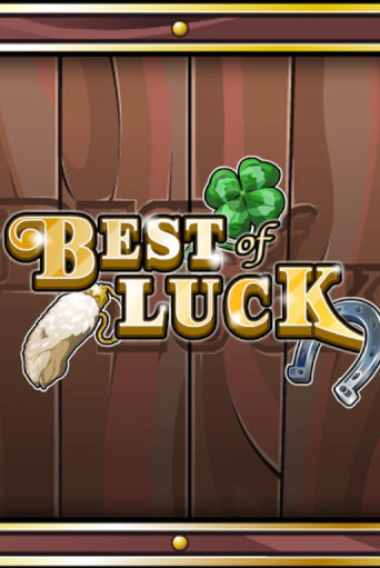 Бесплатная версия игры Best of Luck | VAVADA KZ 