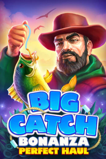 Бесплатная версия игры Big Catch Bonanza: Perfect Houl | VAVADA KZ 