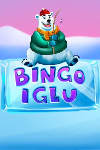 Бесплатная версия игры Bingo Iglu | VAVADA KZ 