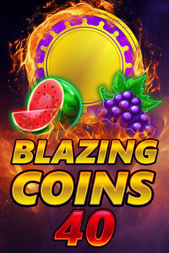 Бесплатная версия игры Blazing Coins 40 | VAVADA KZ 