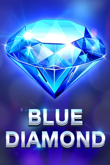 Бесплатная версия игры Blue Diamond | VAVADA KZ 