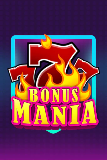 Бесплатная версия игры Bonus Mania | VAVADA KZ 