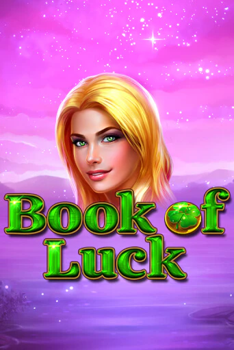 Бесплатная версия игры Book of Luck | VAVADA KZ 