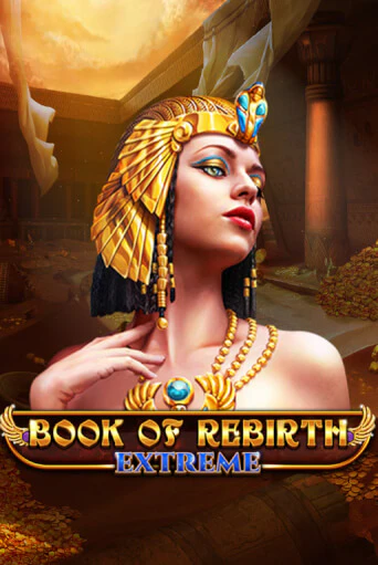 Бесплатная версия игры Book Of Rebirth - Extreme | VAVADA KZ 