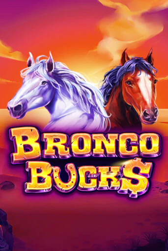 Бесплатная версия игры Bronco Bucks | VAVADA KZ 