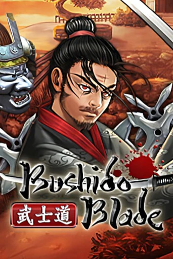 Бесплатная версия игры Bushido Blade | VAVADA KZ 