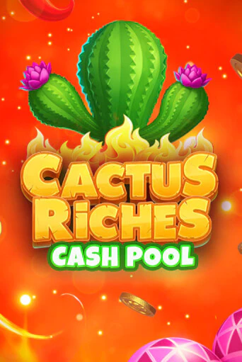 Бесплатная версия игры Cactus Riches: Cash Pool | VAVADA KZ 