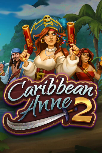 Бесплатная версия игры Caribbean Anne 2 | VAVADA KZ 