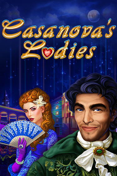 Бесплатная версия игры Casanova's Ladies | VAVADA KZ 