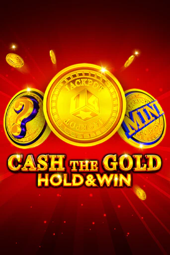 Бесплатная версия игры Cash The Gold Hold And Win | VAVADA KZ 