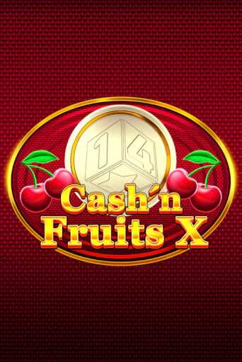 Бесплатная версия игры Cash'n Fruits X | VAVADA KZ 