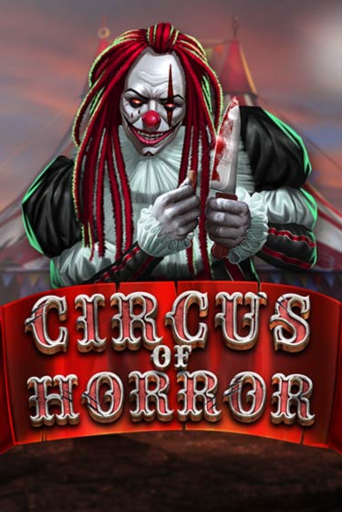 Бесплатная версия игры Circus of Horror | VAVADA KZ 