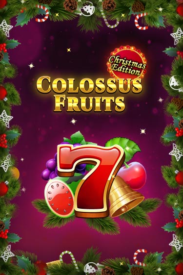 Бесплатная версия игры Colossus Fruits - Christmas Edition | VAVADA KZ 