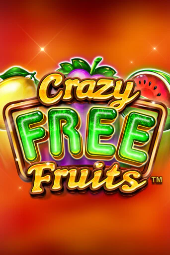 Бесплатная версия игры Crazy Free Fruits | VAVADA KZ 