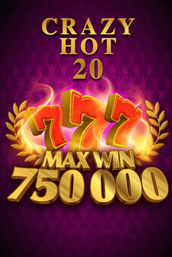 Бесплатная версия игры Crazy Hot 20 | VAVADA KZ 