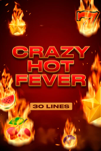 Бесплатная версия игры Crazy Hot Fever | VAVADA KZ 